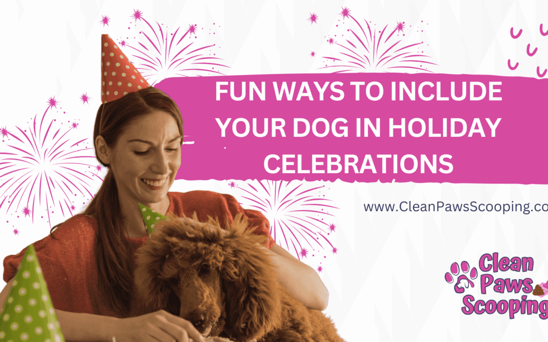 Fun Ways to Include Your Dog in Holiday Celebrations